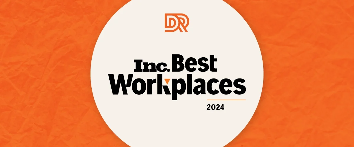 "Inc. Best Workplaces 2024" award badge on orange background with DR logo.