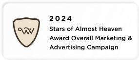 2024 Stars of Almost Heaven Award for Overall Marketing & Advertising Campaign