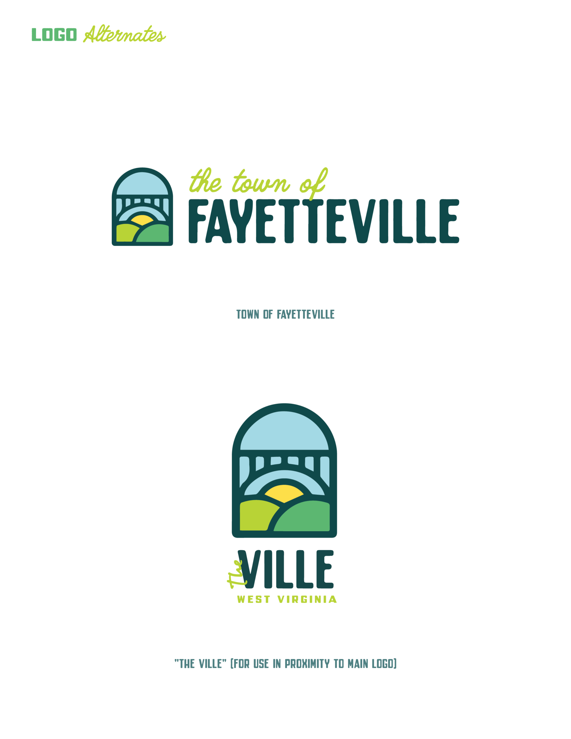 Page 4 of the Town of Fayetteville West Virginia Brand Guidelines

The page contains the Logo Alternates against a white background.

The first alternate is in a horizontal formation, with the standard icon on the left and "the town of Fayetteville" on the right. "the town of" is in a decorative script font, and "fayetteville" is shown in the standard soft sans-serif font.

The second alternate is in a vertical format. The standard brand icon is shown, and below it "the Ville West Virginia" is shown. "The" is rotated and slightly overlaps the "V" in Ville. Below the second alternate, a label reads "the Ville" (For use in Proximity to Main Logo)