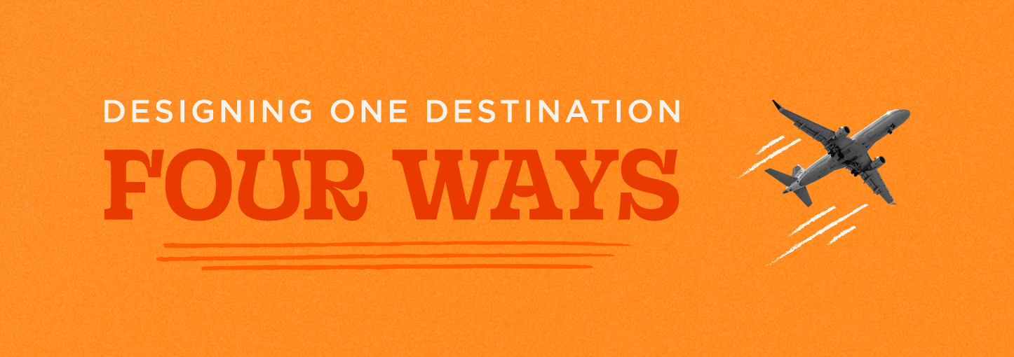 Designing One Destination, Four Ways