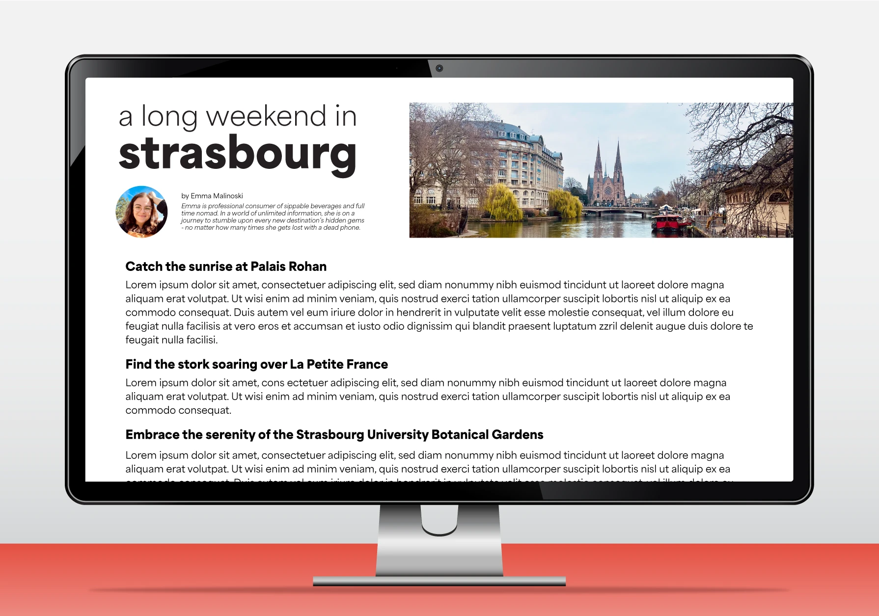 Mock blog post layout titled “A long weekend in Strasbourg” by Emma Malinoski, shown on a desktop screen with a city canal photo. Sections of the blog post are include "Catch the sunrise at Palais Rohan," "Find the Stork souring over La Petite France," and "Embrace the serenity of the Strasbourg University botanical gardens"