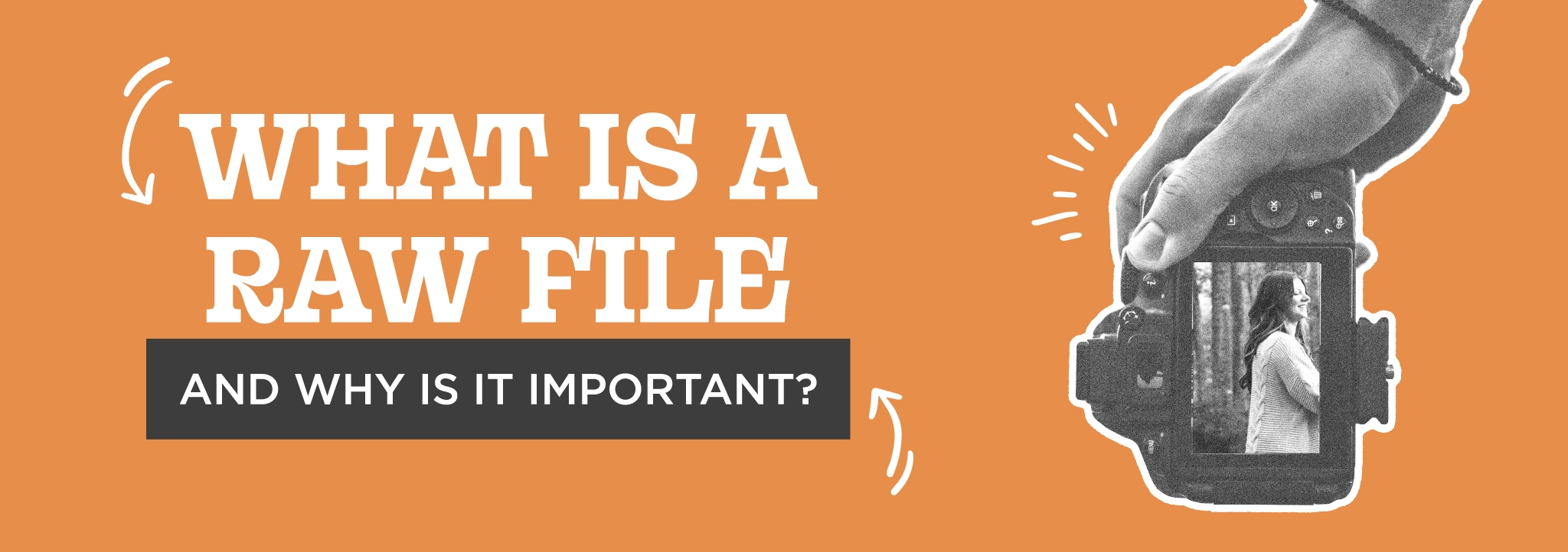 What Is A RAW File And Why Is It Important?