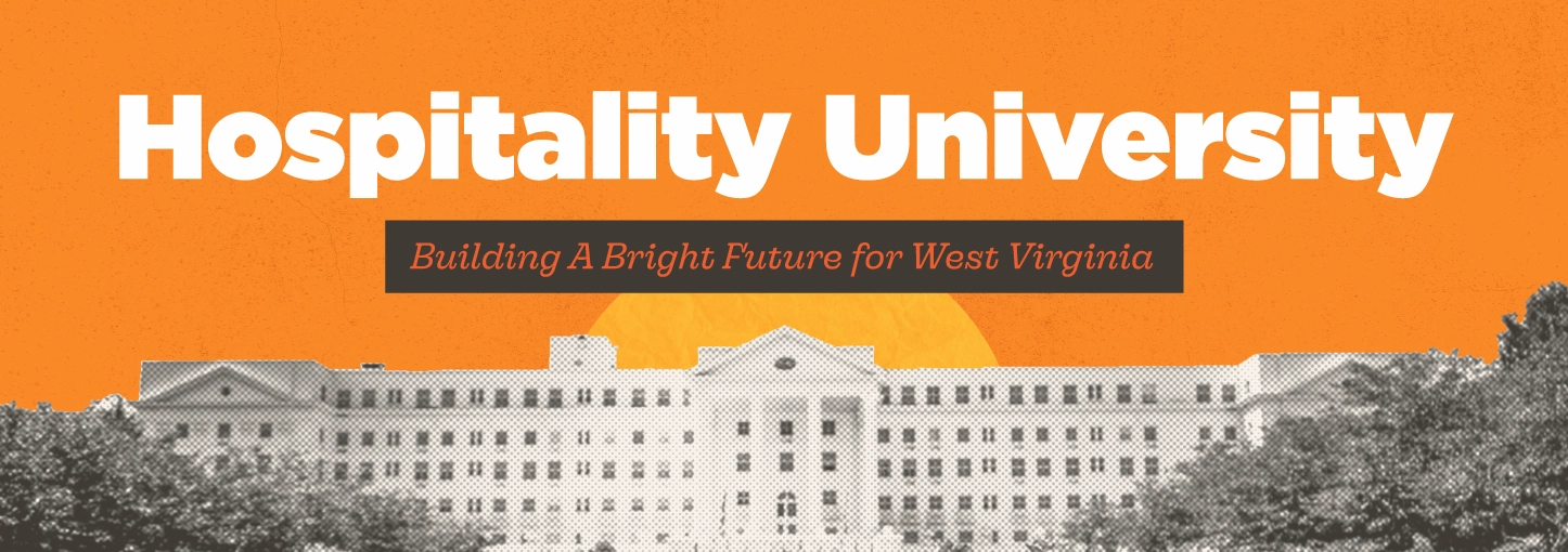 West Virginia Tourism Is Building Something Real: Here’s What I Saw at Hospitality University