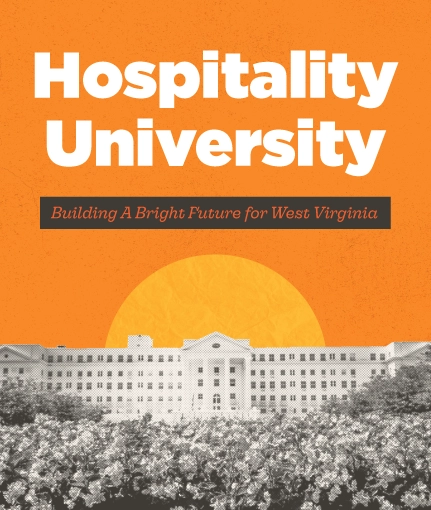 Bold white text reading “Hospitality University” over an orange background, with the subtitle “Building a Bright Future for West Virginia.” A yellow sun rises behind a halftoned image of the Greenbrier Resort and trees.