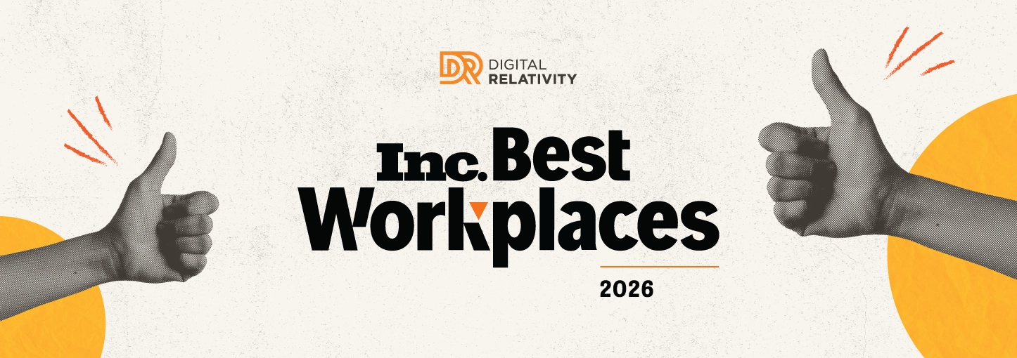 Digital Relativity is named to Inc. Best Workplaces 2026. Two thumbs-up hands flank the central text, each set against a yellow semi-circle with orange accent marks, on a textured cream background.