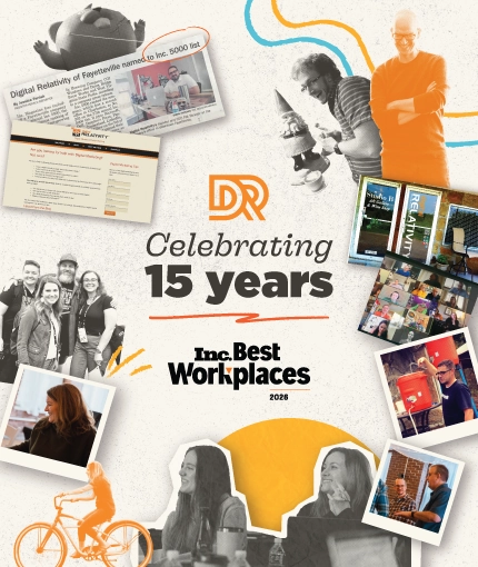 Employee and project photos from the last 15 years, celebrating 15 years of Digital Relativity and the Inc. Best Workplaces 2026 designation.